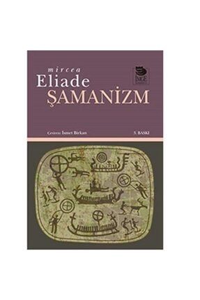 Şamanizm - Mircea Eliade 111210700035