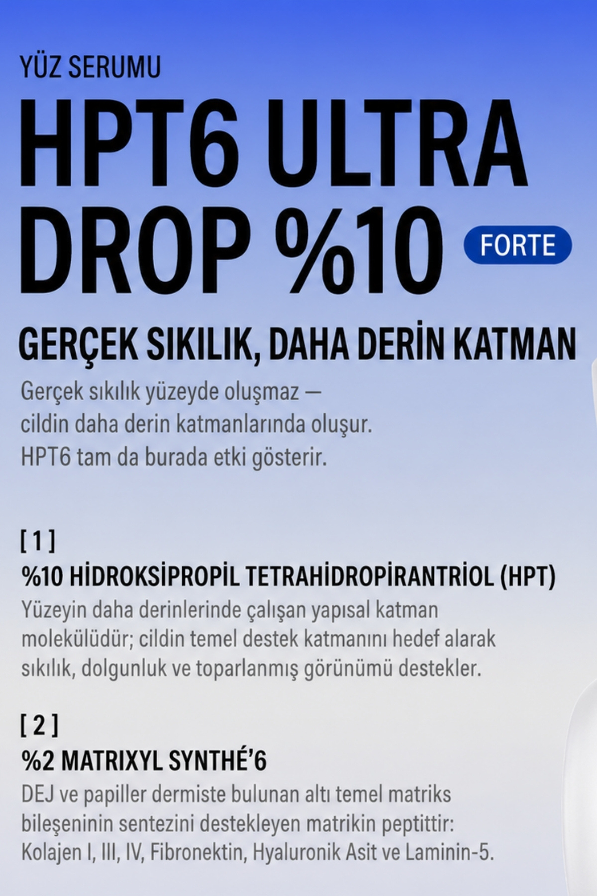 HPT6 Ultra Drop 10% Forte Yoğun Cilt Sıkılaştırıcı Serum 30 ml — HPT10FORTE — تصویر 3 از 8