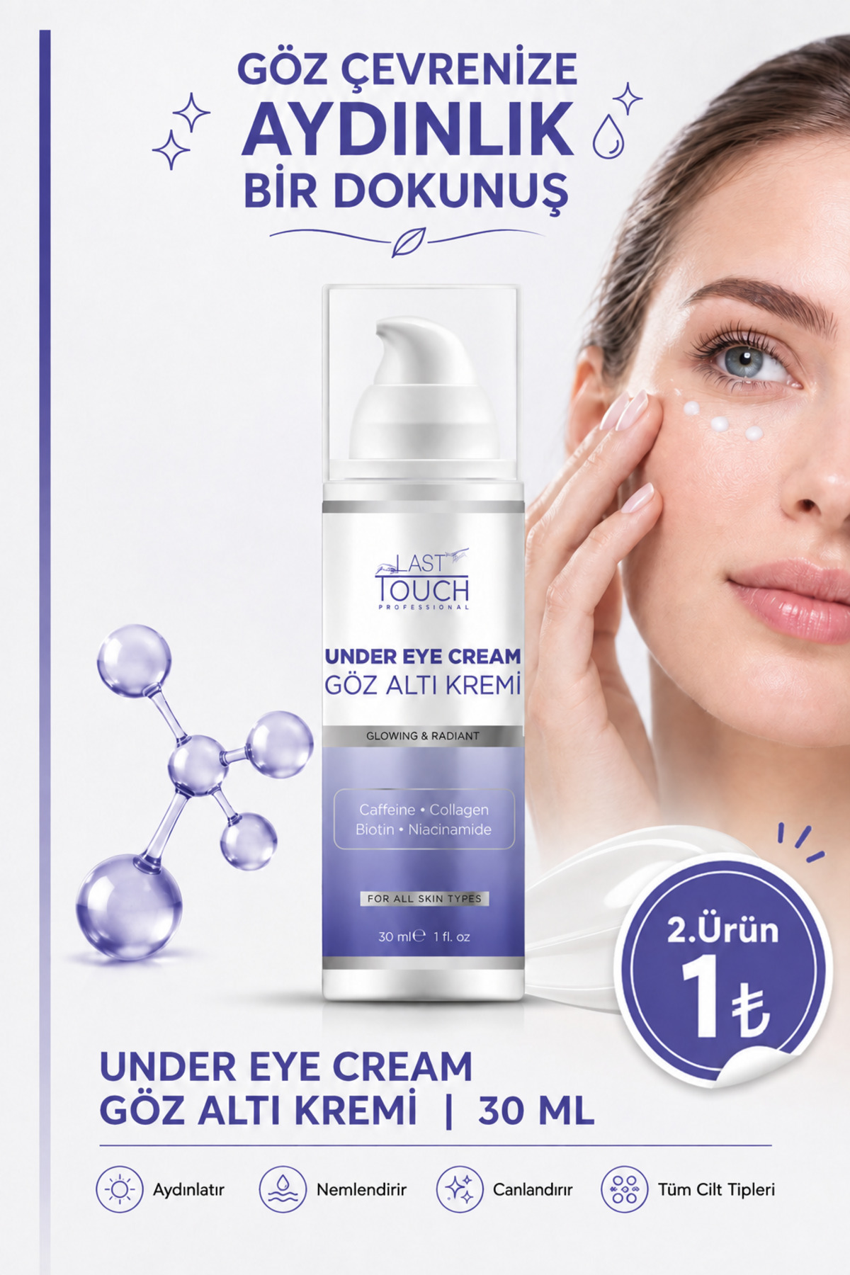 LAST TOUCH Göz Altı Morluk, Torbalanma, Kırışıklık, Koyu Halka ve Aydınlatıcı Göz Çevresi Kremi 30 ML — GK25126