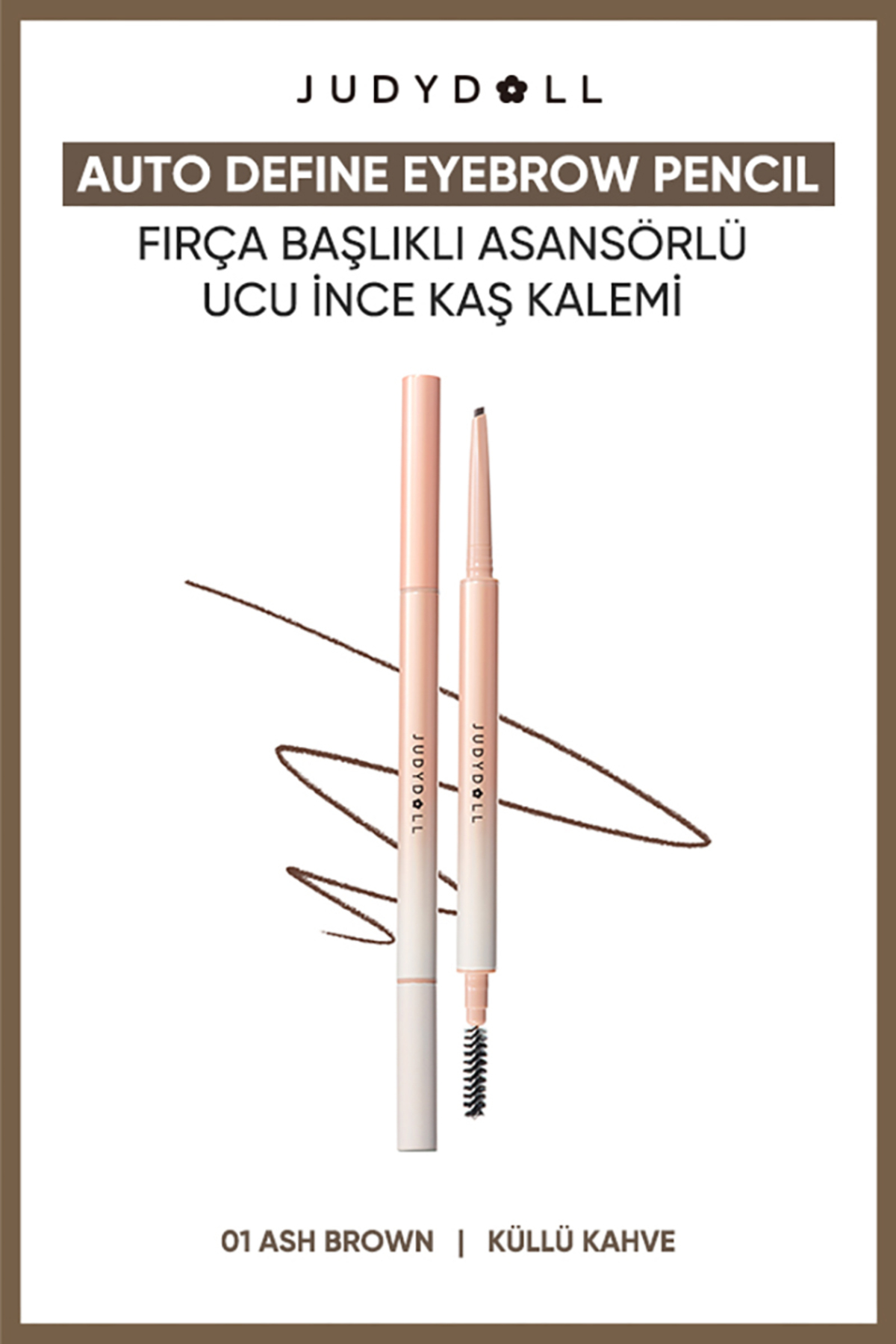 JUDYDOLL Auto Define Eyebrow İnce Üçgen Uçlu Kaş Kalemi 01 Ash Brown Küllü Kahve — قهوه‌ای AU26000031