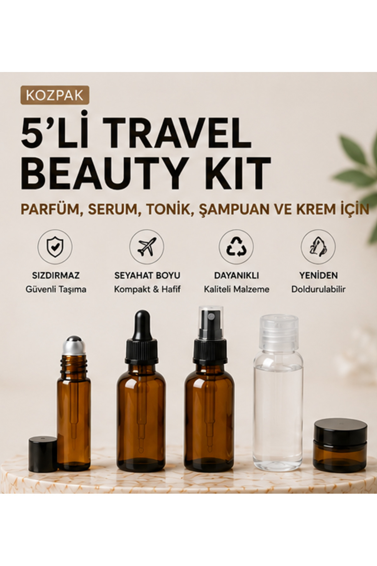 Kozpak 5'li Travel Beauty Set – Parfüm Serum Tonik Şampuan ve Krem İçin Seyahat Boyu Şişe Seti — TS12345-13331AAACA