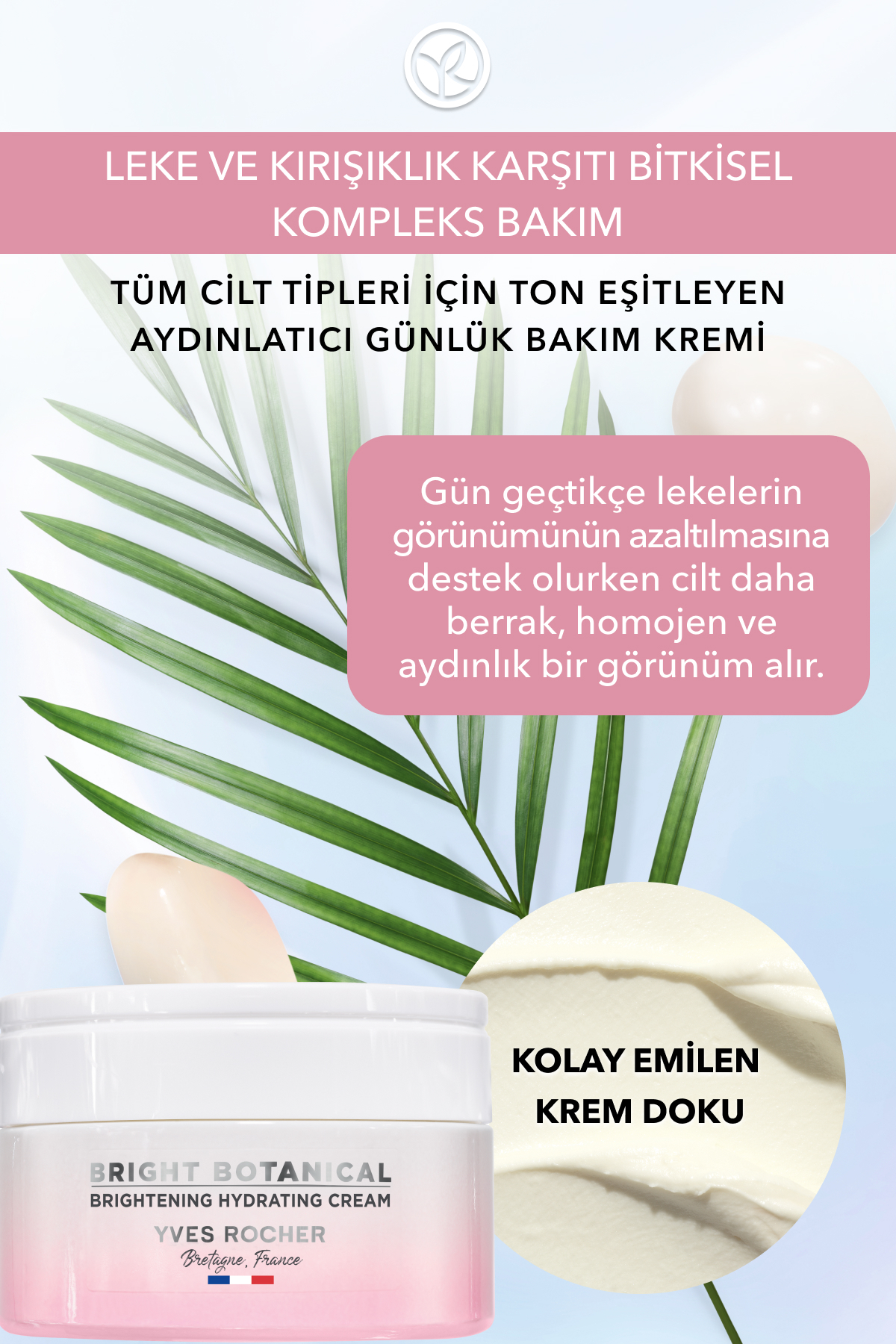 Bright Botanical-Leke Karşıtı, Aydınlatıcı, Ton Eşitleyen Günlük Bakım Kremi-50ml — 47597 — تصویر 3 از 9