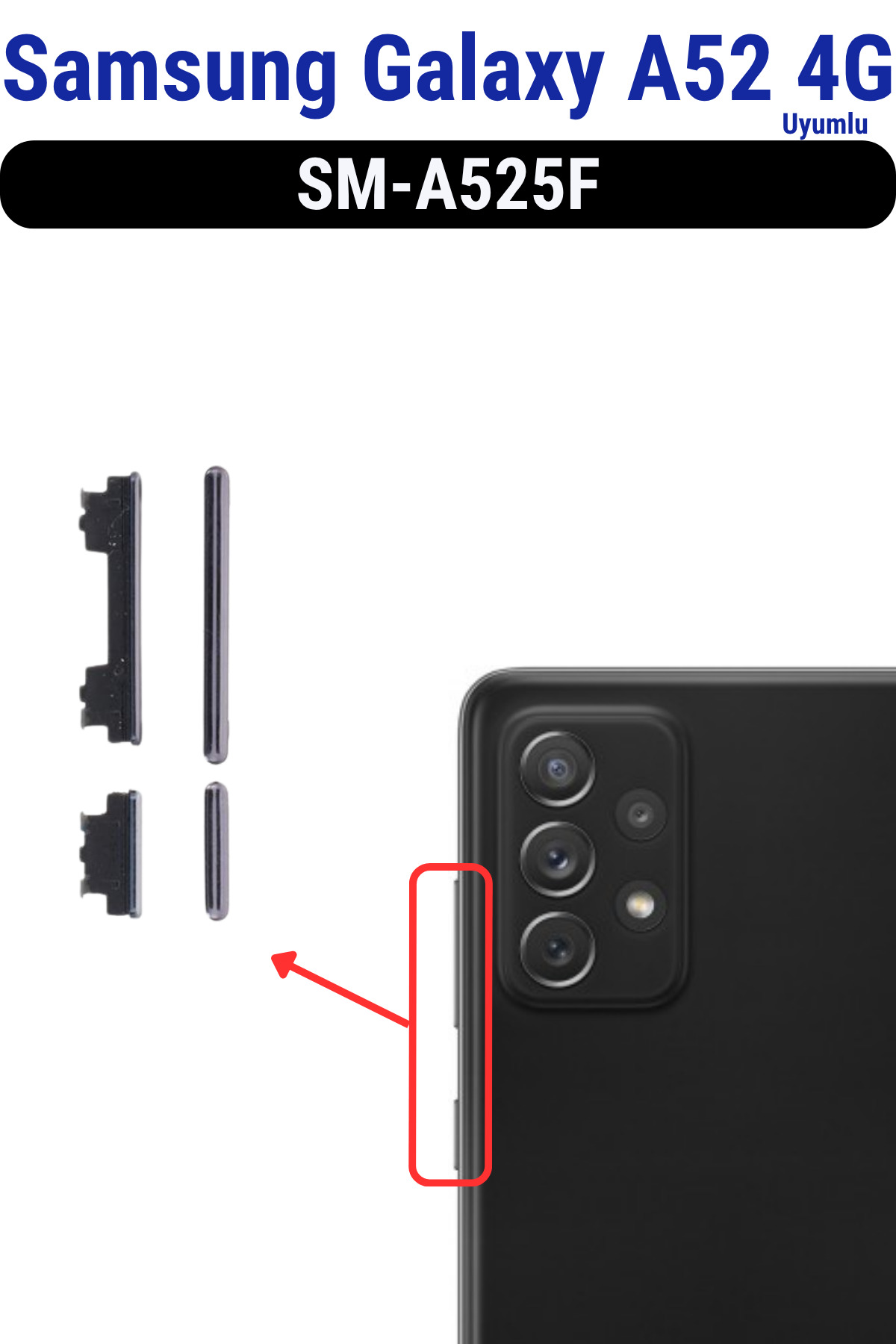 Samsung Galaxy A52 4G Açma Kapama Ve Yan Ses Tuşu Plastik Düğme SM-A525F Uyumlu - Siyah