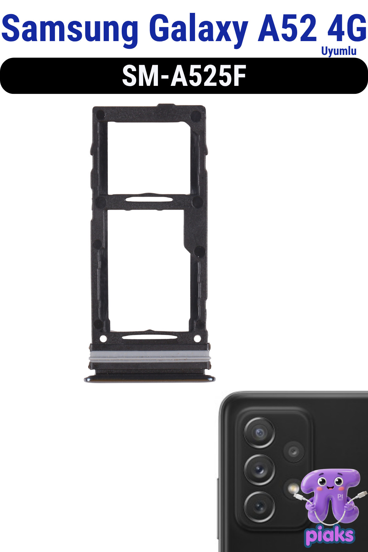 Samsung Galaxy A52 4G Sim Kart Tepsisi Çekmecesi Aparatı SM-A525F Uyumlu - Siyah