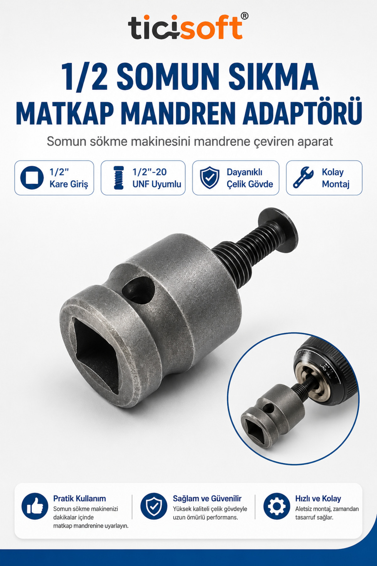 Ticisoft 1/2 Somun Sıkma Makinesi Mandren Adaptörü 1/2