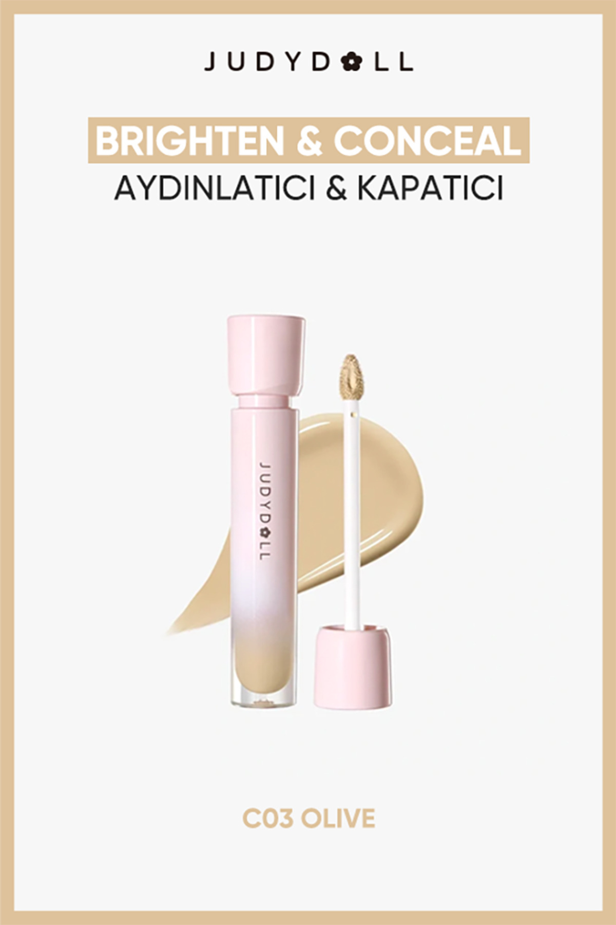JUDYDOLL Brightening Concealer Liquid Aydınlatıcı Likit Kapatıcı C03 Olive — بژ AU26000091