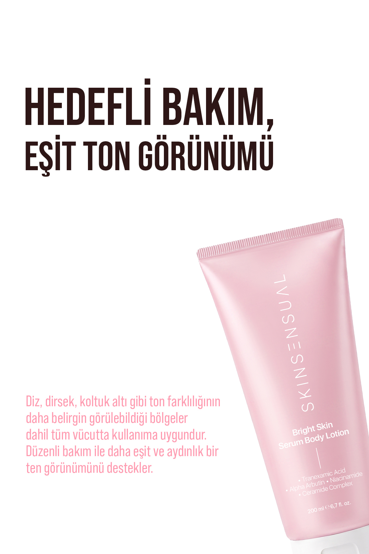 Bright Skin Serum Body Lotion 200 ml | Aydınlatıcı Vücut Losyonu — brightskinbody — تصویر 4 از 8