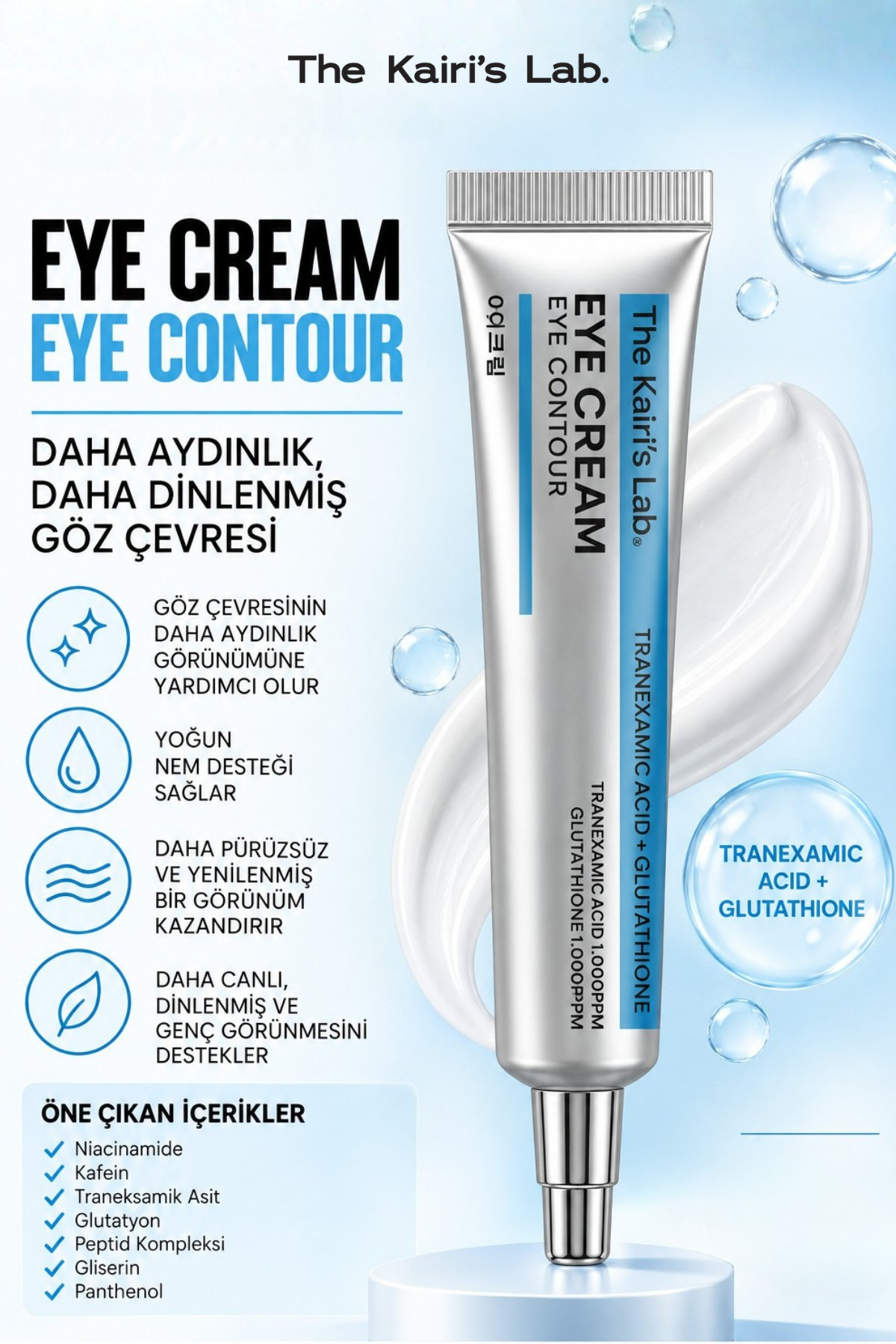 The Kairi's Lab. Tranexamic Acid+Glutathion+ Caffeine Aydınlatıcı Koyu Halka Karşıtı Göz Çevresi Kremi 20 ml — kl20