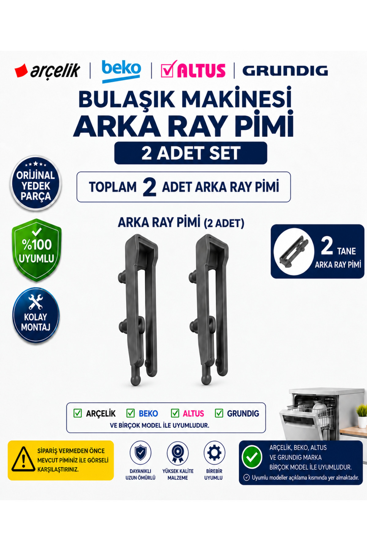 ÖZ BEYAZ EŞYA ARÇELİK - 6242 HIT / ALTUS - AL 414 / GRUNDIG Uyumlu Bulaşık Makinesi Ön Arka Ray Pimi