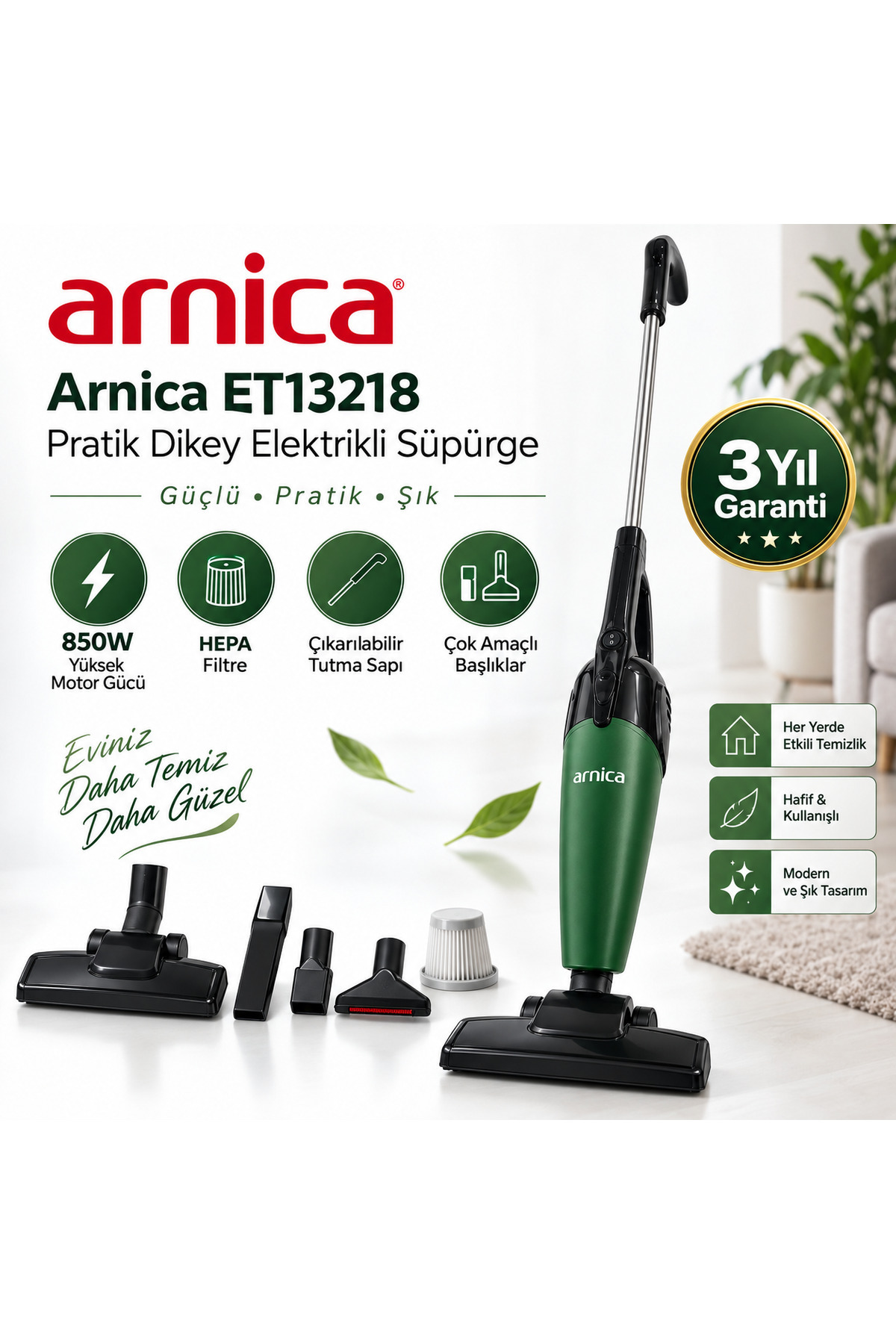 Arnica Haki Green Pratik Elektrikli Dikey Süpürge – 850 W Güç • HEPA Filtre • Çıkarılabilir Sap • Çoklu Başlık • 3 Yıl Garanti