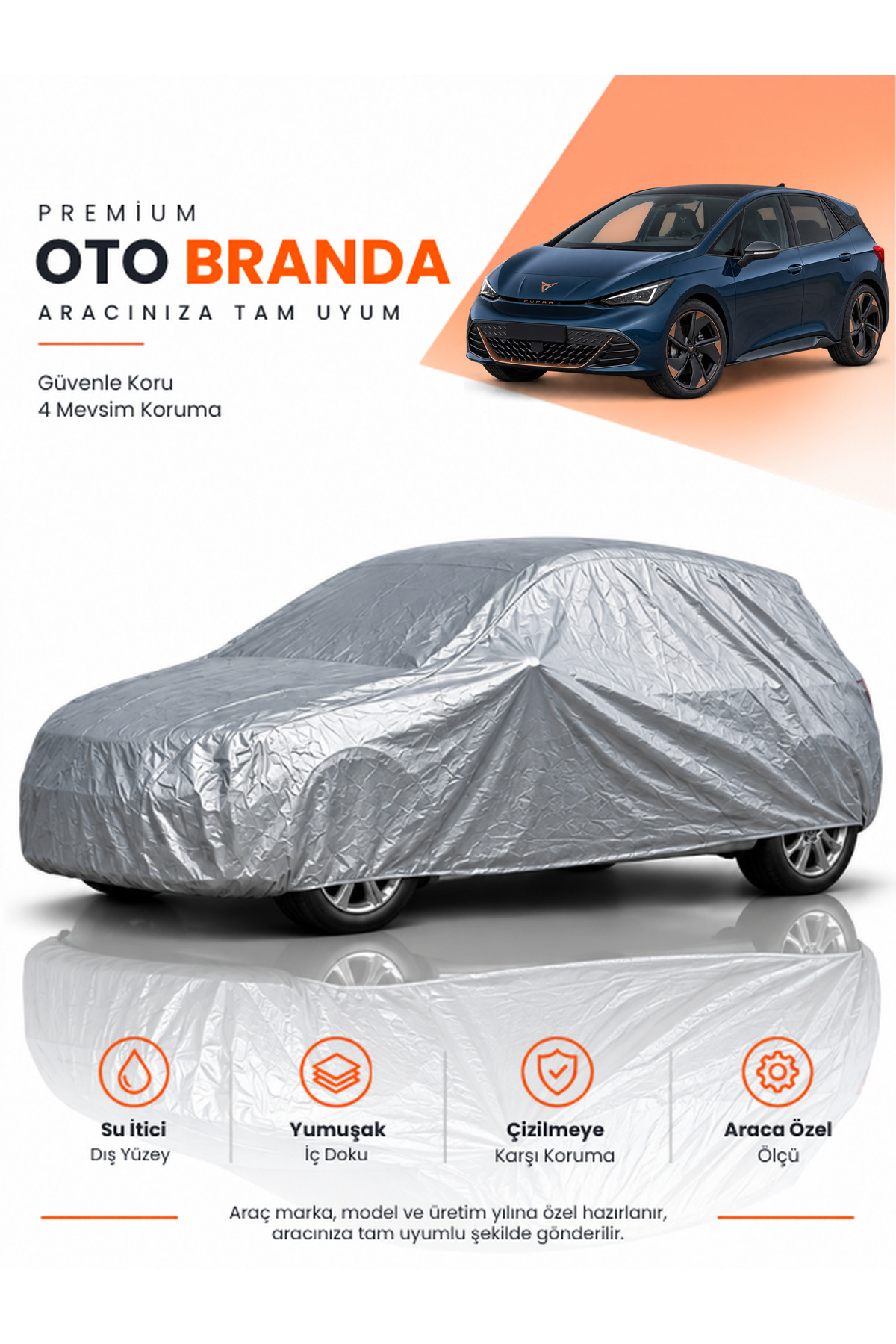 CUPRA BORN MEB (2022-2026) HATCHBACK Uyumlu Araba Brandası Oto Branda Araba Örtüsü Araç Çadırı