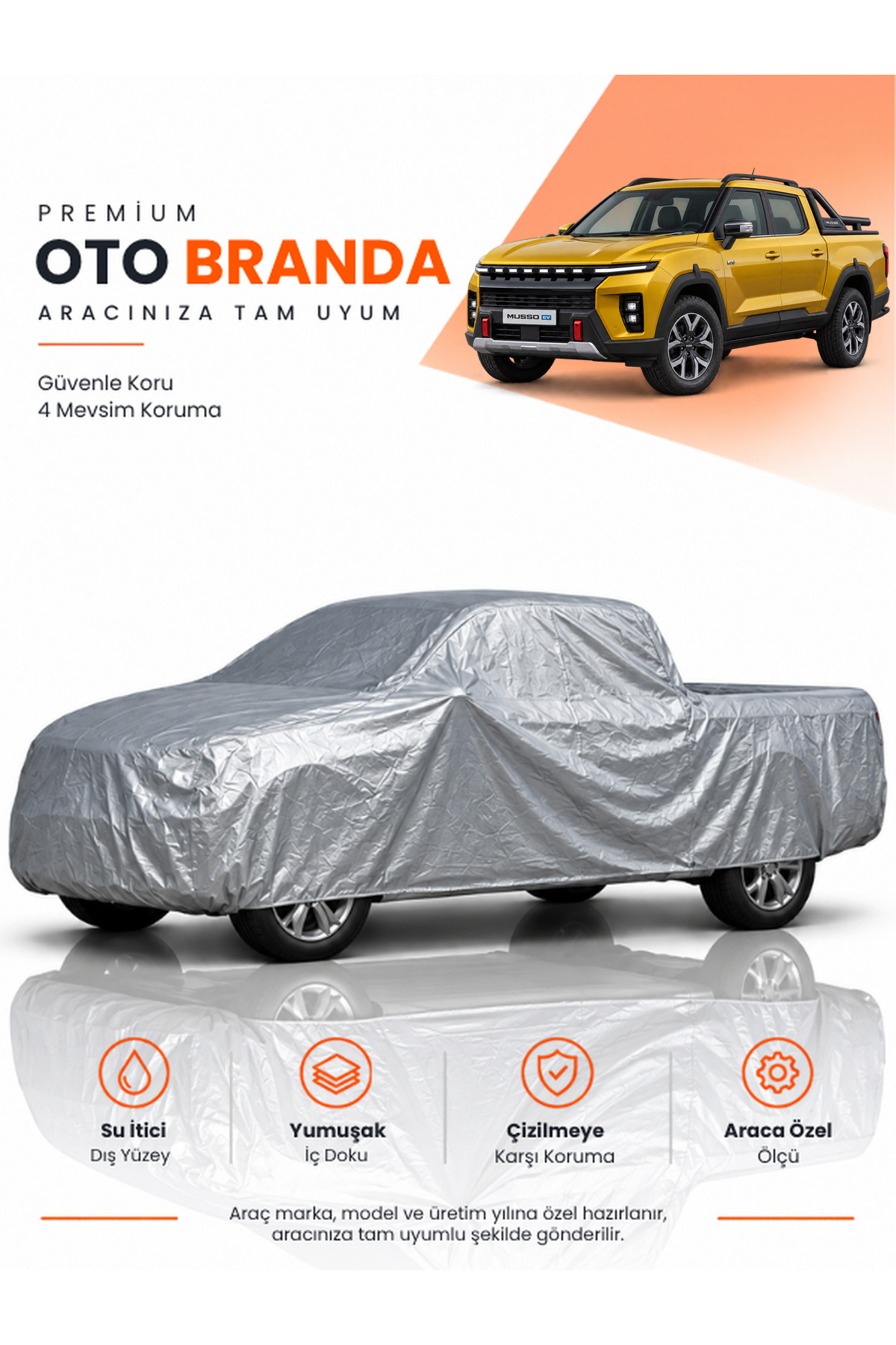 KGM - SSANGYONG MUSSO EV (2025-2026) PICKUP Uyumlu Araba Brandası Oto Branda Araba Örtüsü