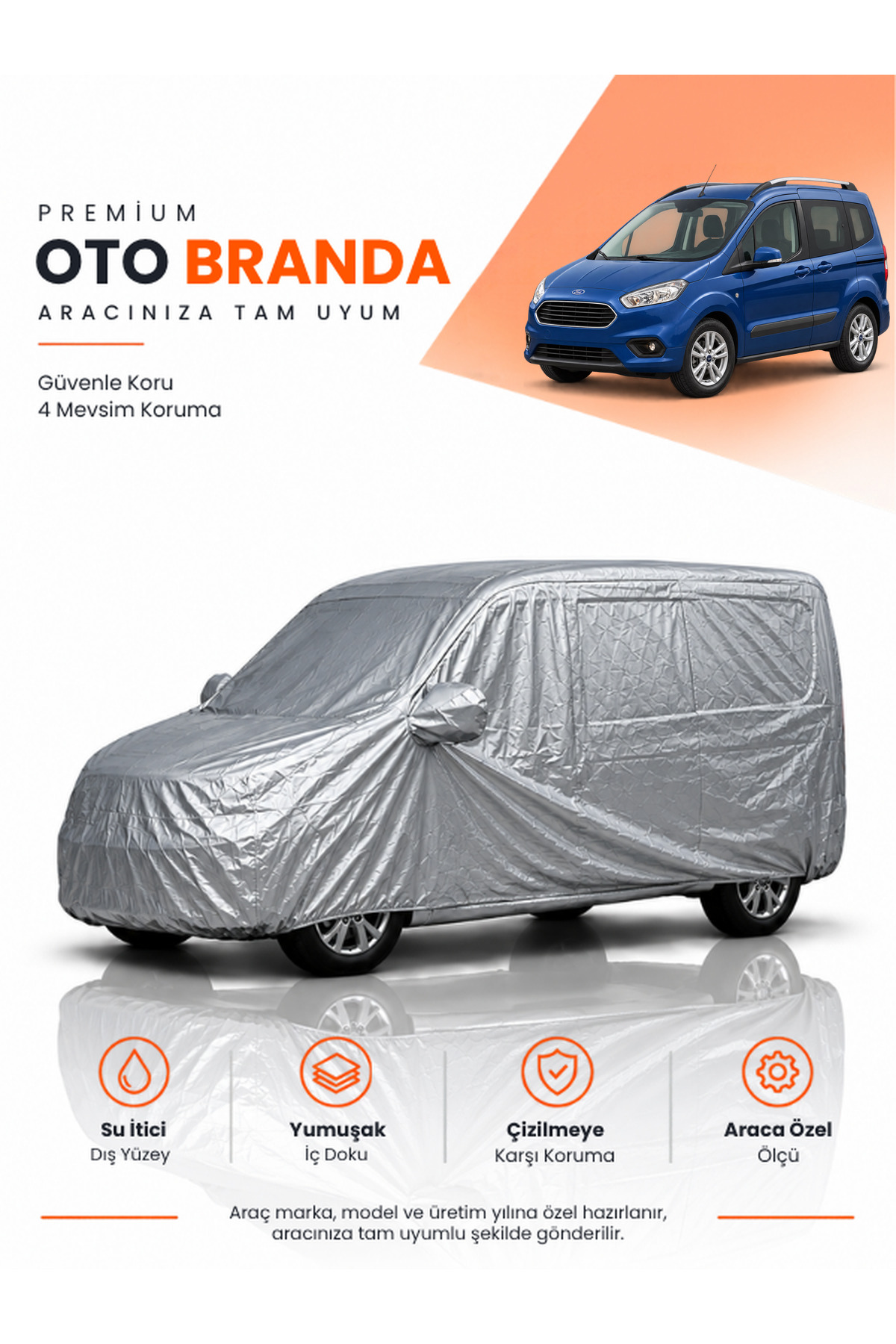 FORD TOURNEO COURİER B460 (2020-2023) KOMBİ Uyumlu Araba Brandası Oto Branda Araba Örtüsü
