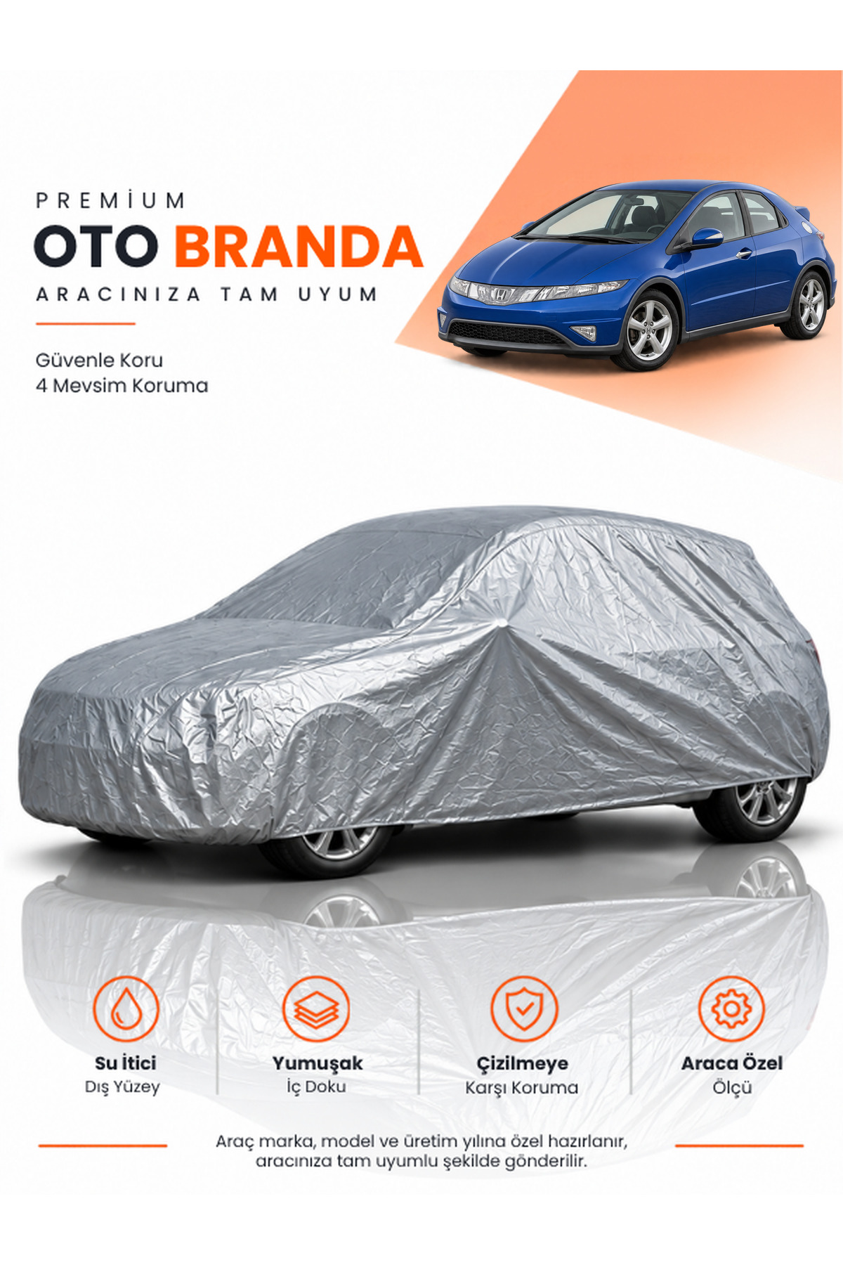 HONDA CİVİC 8 FK FN (2006-2011) HATCHBACK Uyumlu Araba Brandası Oto Branda Araba Örtüsü Araç Çadırı
