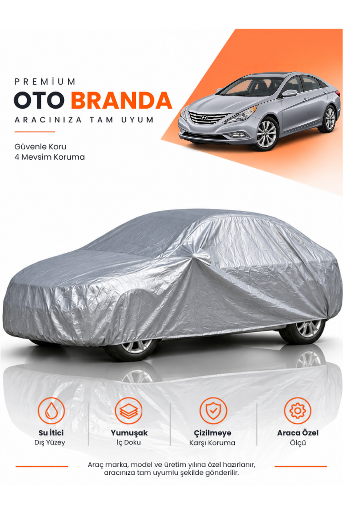 HYUNDAİ SONATA (2014-2019) SEDAN Uyumlu Araba Brandası Oto Branda Araba Örtüsü Araç Çadırı