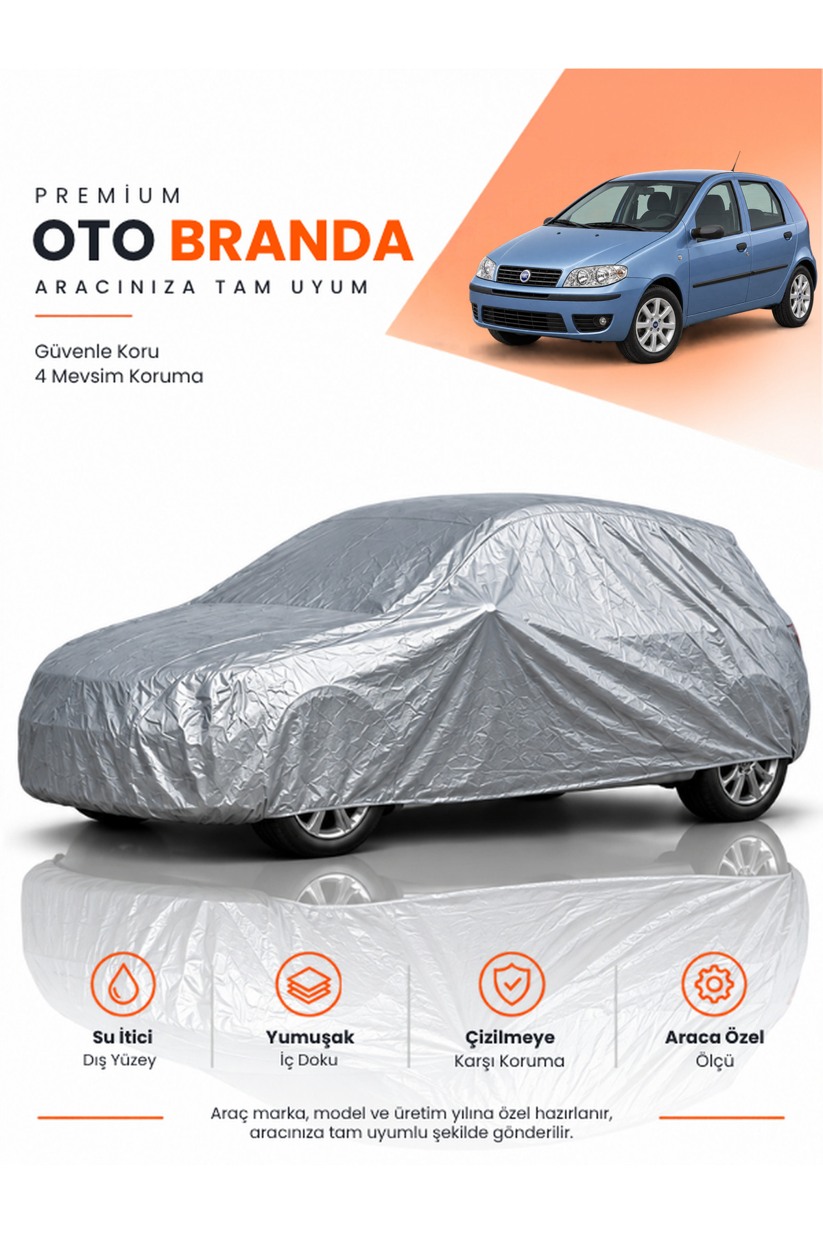 FİAT PUNTO (2005-2009) HATCHBACK Uyumlu Araba Brandası Oto Branda Araba Örtüsü Araç Çadırı