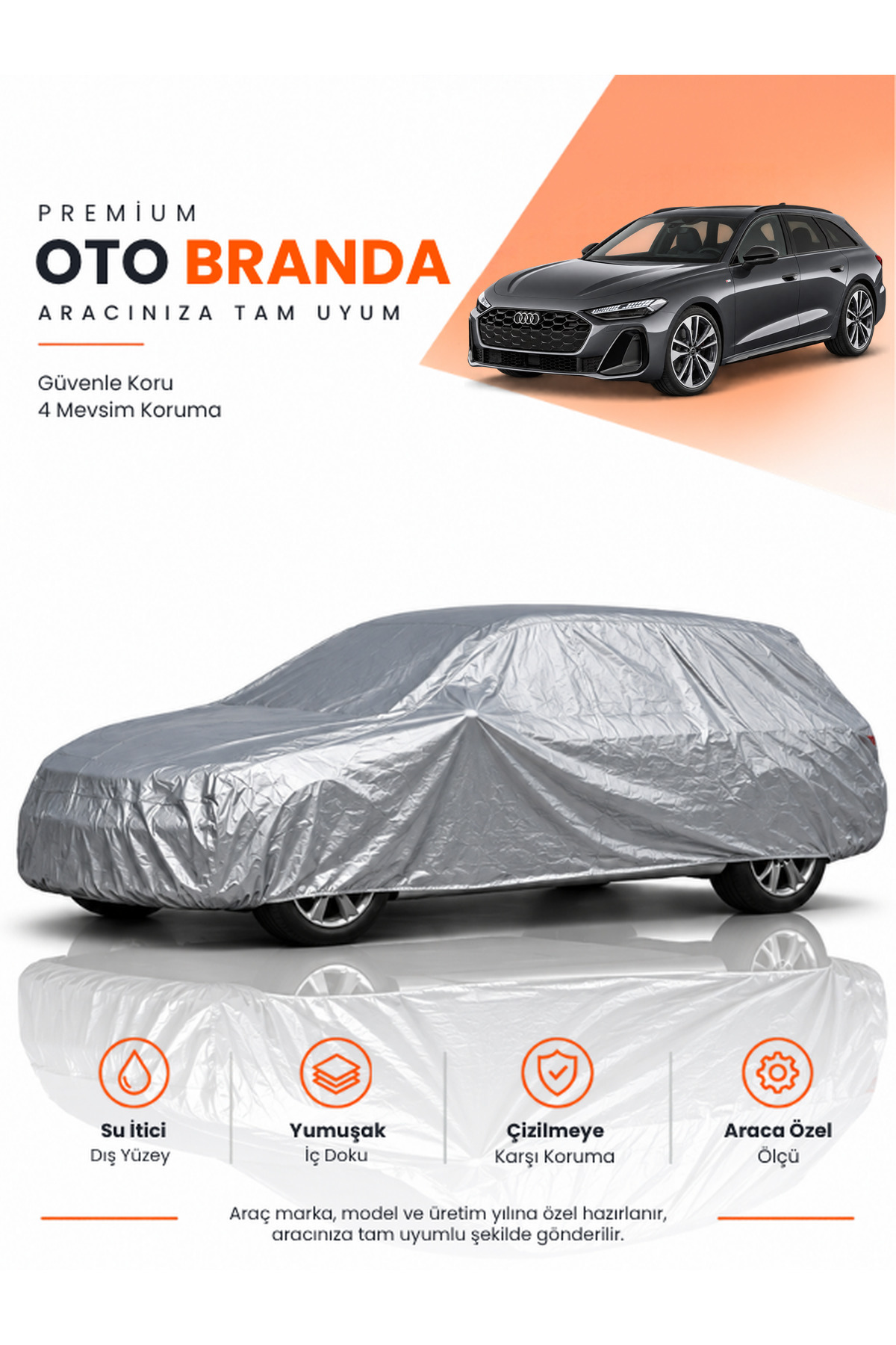 AUDİ A5 B10 (2024-2026) STATION WAGON Uyumlu Araba Brandası Oto Branda Araba Örtüsü Araç Çadırı