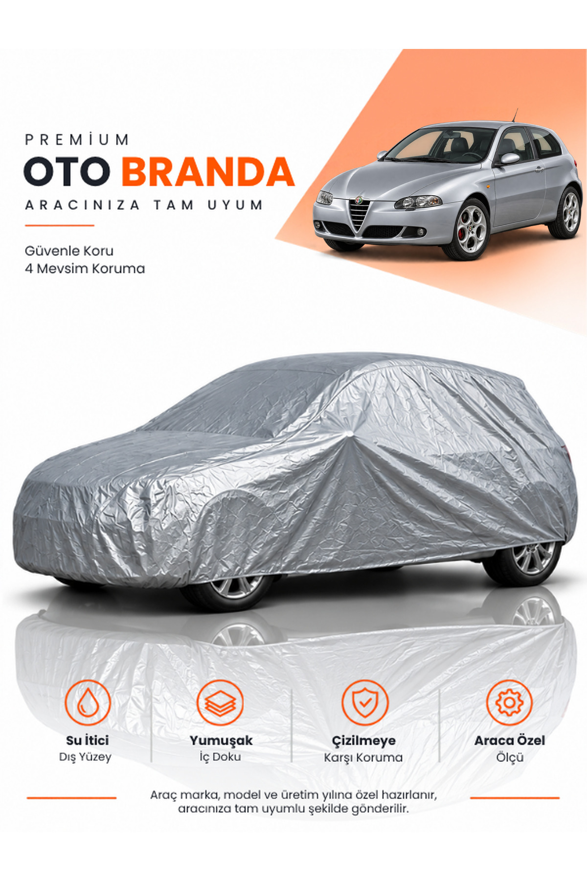 ALFA ROMEO 147 (2004-2010) HATCHBACK Uyumlu Araba Brandası Oto Branda Araba Örtüsü Araç Çadırı