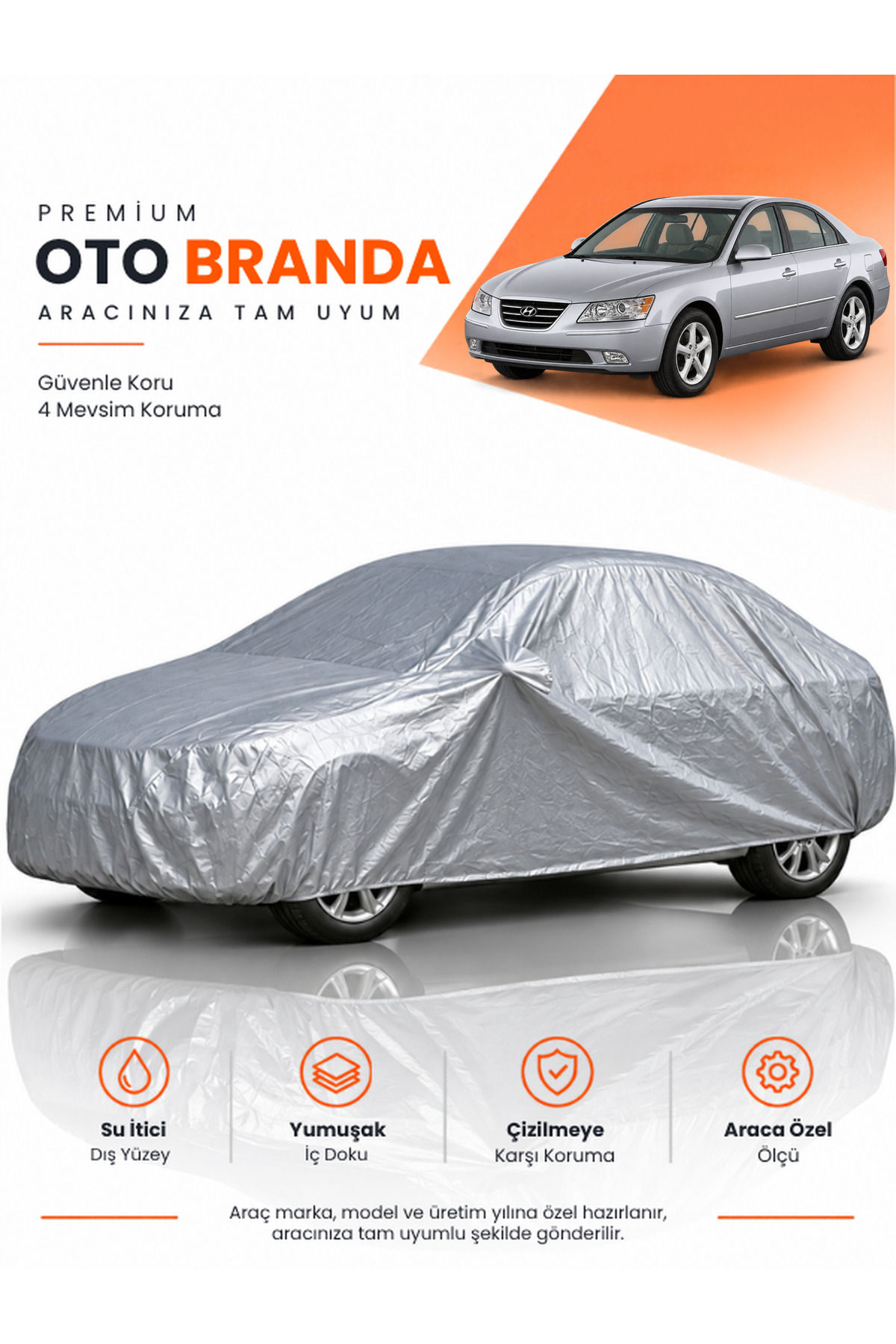 HYUNDAİ SONATA (2009-2014) SEDAN Uyumlu Araba Brandası Oto Branda Araba Örtüsü Araç Çadırı
