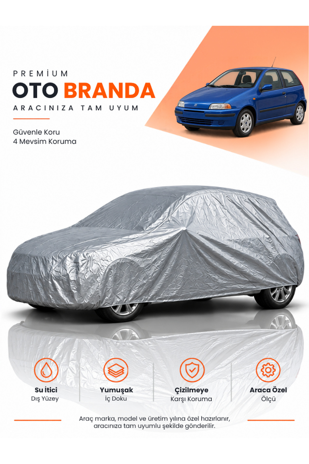 FİAT PUNTO (1999-2003) HATCHBACK Uyumlu Araba Brandası Oto Branda Araba Örtüsü Araç Çadırı