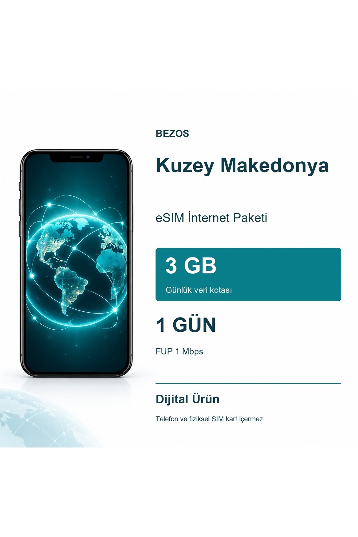 Bezos Kuzey Makedonya eSIM İnternet Paketi Günlük 3 GB 1 Gün - FUP 1 Mbps