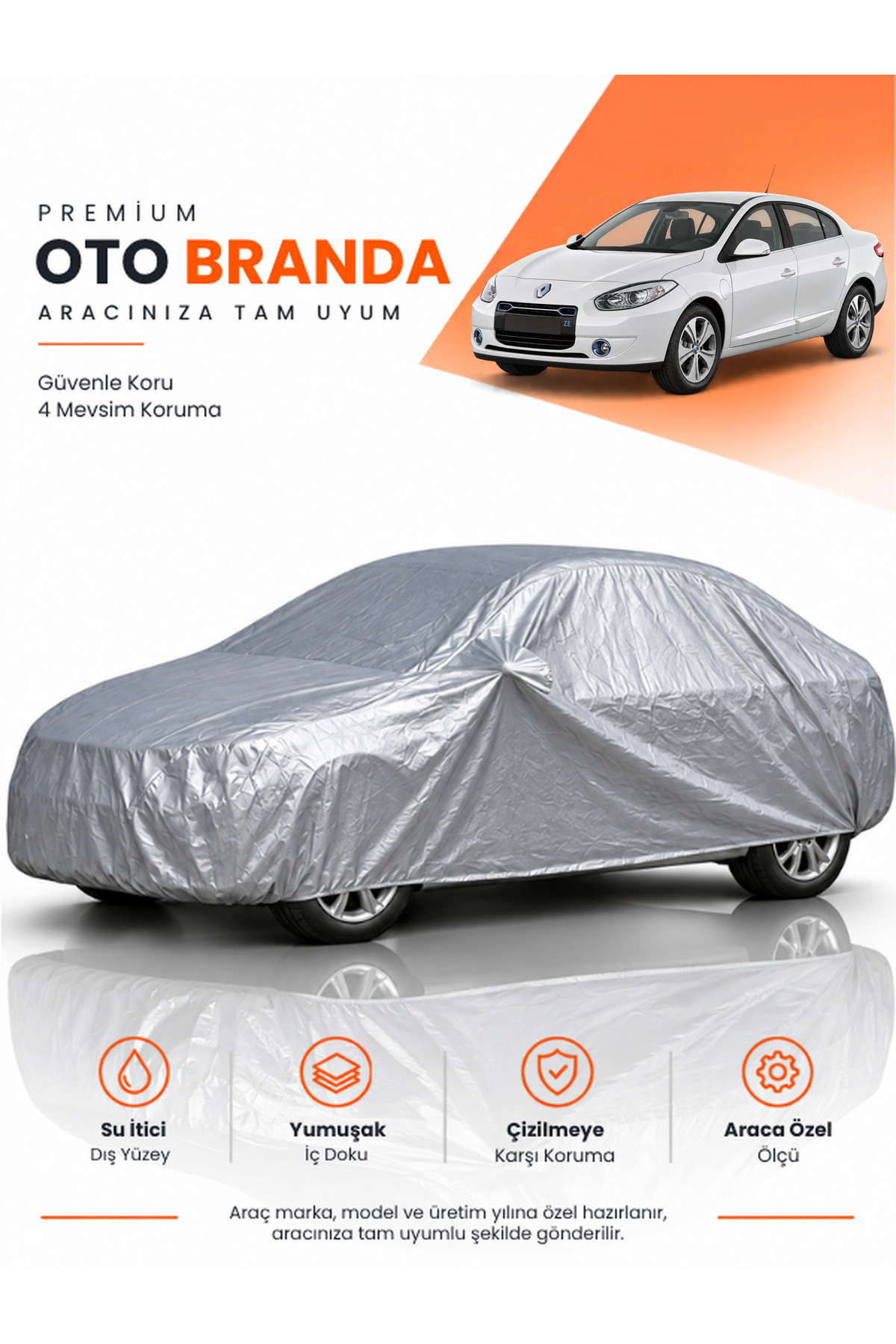 RENAULT FLUENCE Z.E. (2011-2014) SEDAN Uyumlu Araba Brandası Oto Branda Araba Örtüsü Araç Çadırı
