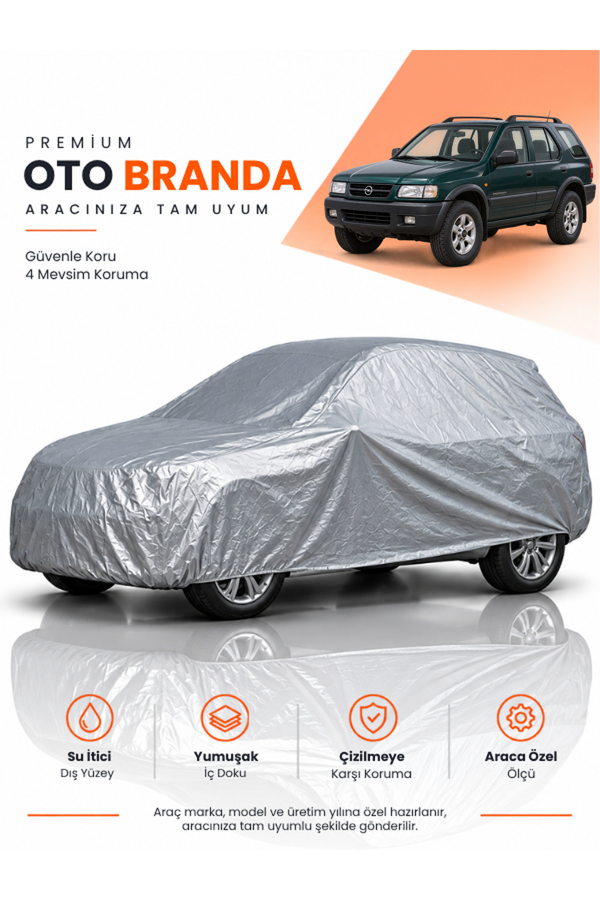 OPEL FRONTERA (1998-2004) SUV Uyumlu Araba Brandası Oto Branda Araba Örtüsü Araç Çadırı