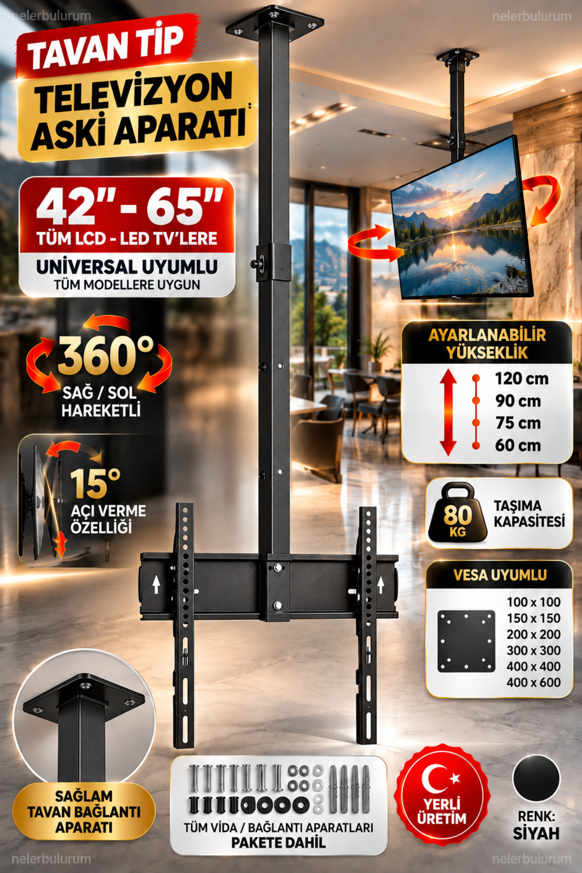 nelerbulurum 42-65 İnç arası Tüm marka ve modellere Uyumlu Yükseklik : 60cm / 75cm / 90cm / 120cm Tavan Tipi TV Askı Aparatı ve 360° Döner 15° Eğimli 80 Kg VESA Uyumlu Televizyon