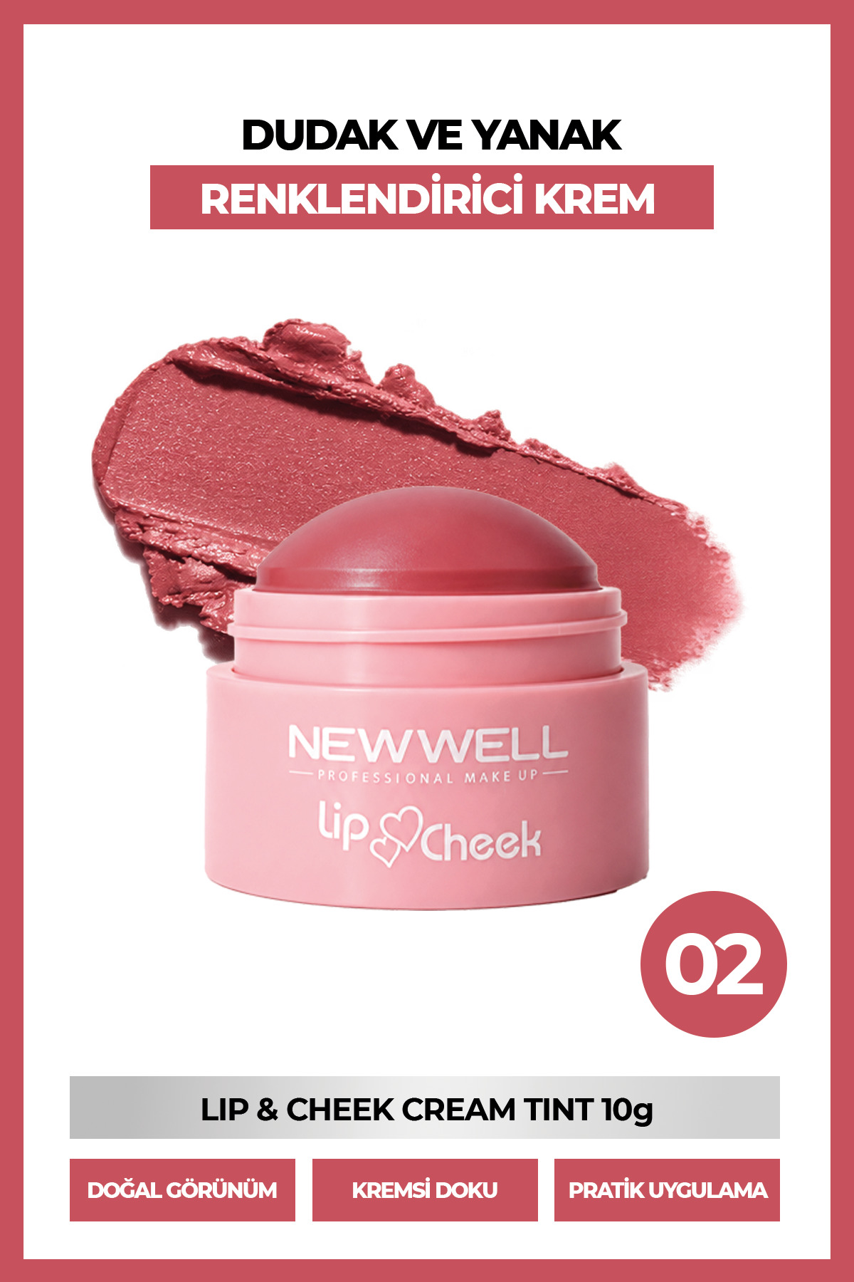 New Well Lip & Cheek Cream Tint 02 10 g