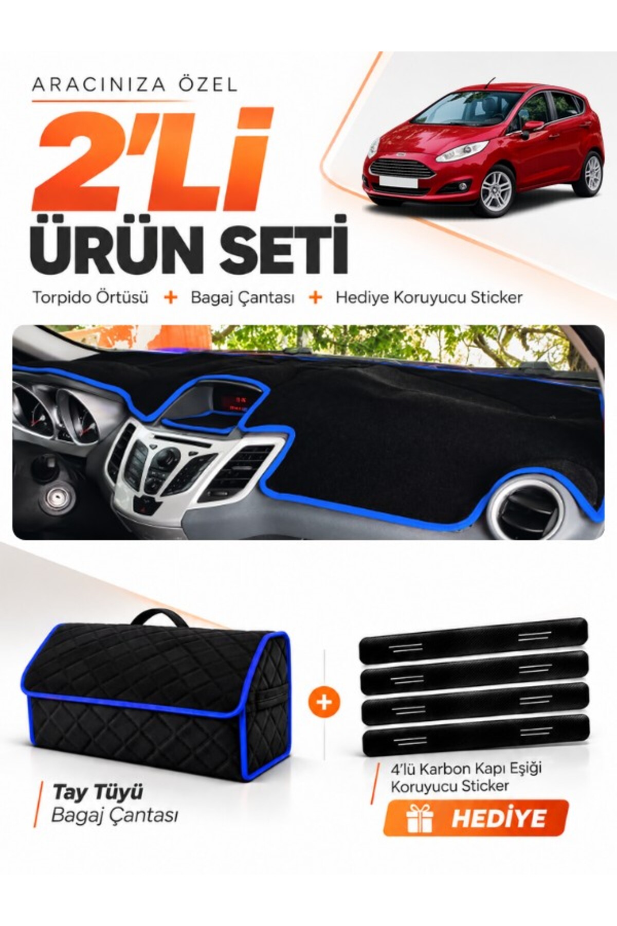 FORD FİESTA (2008-2017) Uyumlu Torpido Örtüsü + Tay Tüyü Bagaj Çantası + Sticker Seti - FO008 Siyah-Mavi