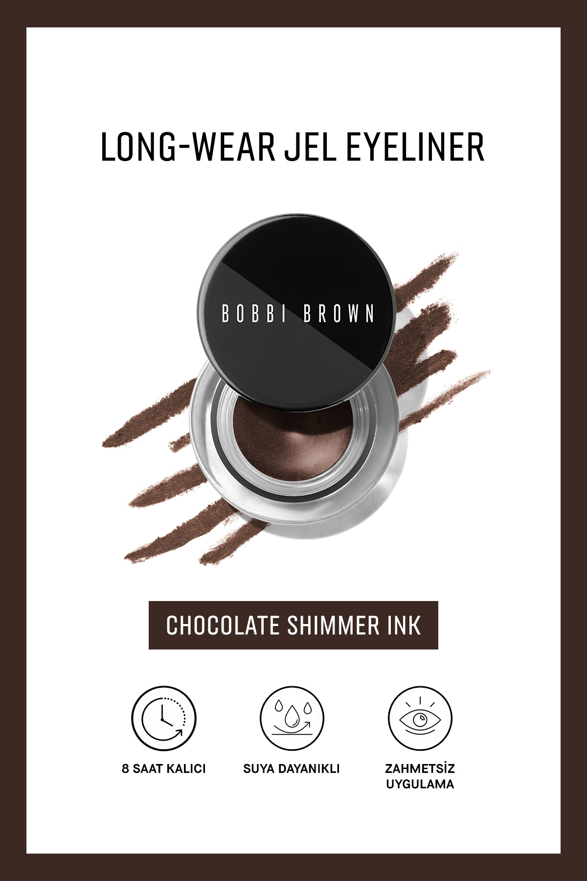 BOBBI BROWN Long-Wear Gel Eyeliner - Uzun Süre Kalıcı & Suya Dayanıklı Jel Eyeliner 3g - Chocolate Shimmer Ink — قهوهای 147399