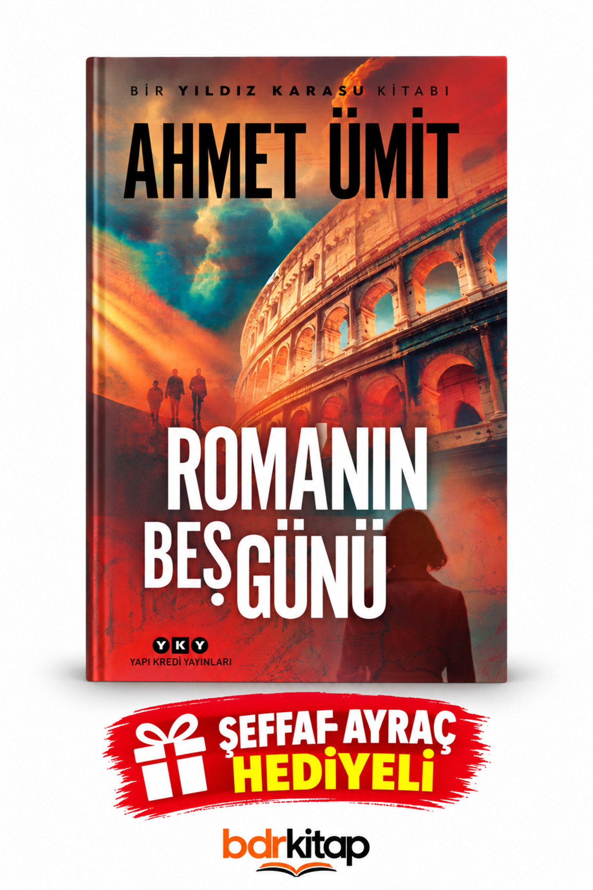 Yapı Kredi Yayınları Roma'nın Beş Günü - Ahmet Ümit bdrkitap - Fiyatı