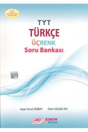 Tyt Türkçe Üçrenk Soru Bankası | Ayşe Seval Özbay Fahri 9786057927163