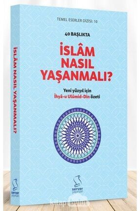40 Başlıkta Islam Nasıl Yaşanmalı? (karton Kapak) 596699