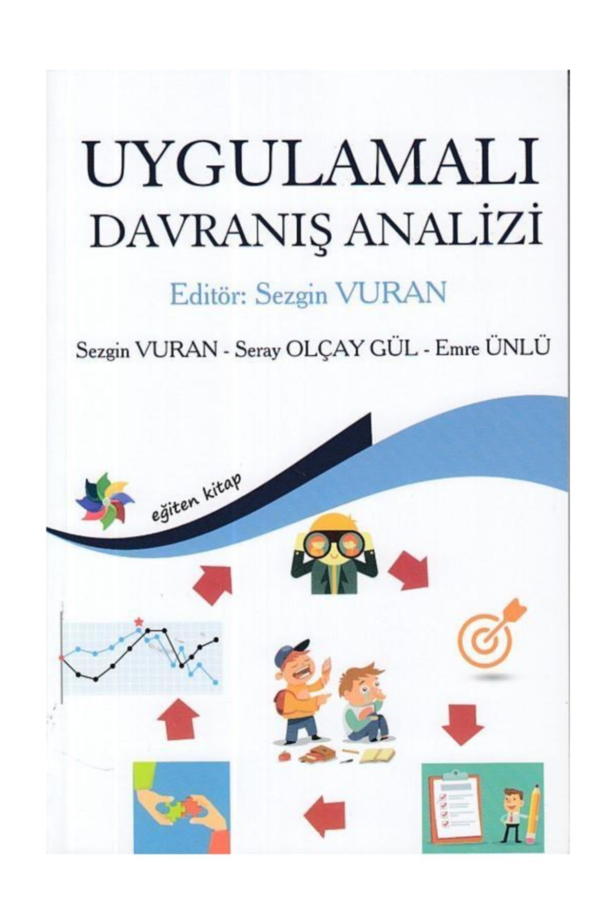 Egiten Kitap Uygulamali Davranis Analizi Fiyatlari Ve Yorumlari En Ucuzu Akakce