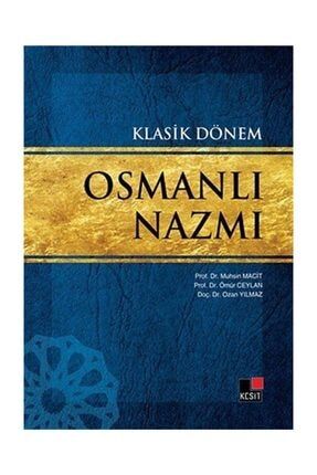 Klasik Donem Osmanli Nesri Ahmet Kartal Cihan Okuyucu M Fatih Koksal Kriter Basim Yayin Dagitim Konusu Yorumlari Ve Fiyati Ile Kitap Sepeti Nde