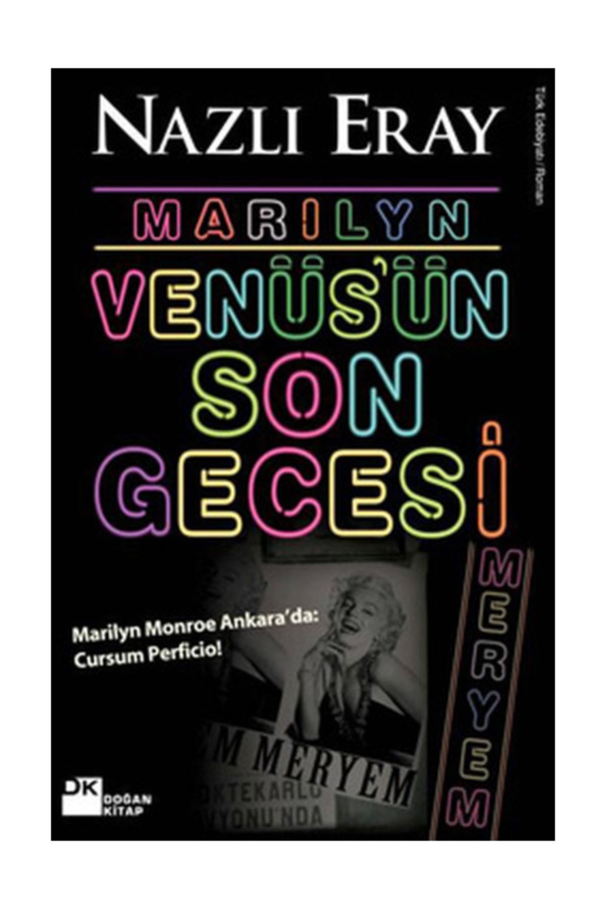 Dogan Kitap Marilyn Venus Un Son Gecesi Nazli Eray Trendyol