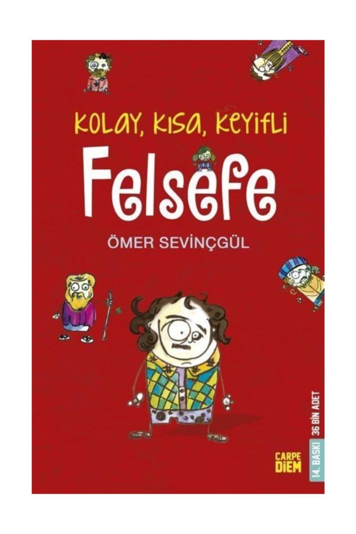 Carpe Diem Kitaplari Kolay Kisa Keyifli Felsefe Fiyatlari Ve Yorumlari En Ucuzu Akakce