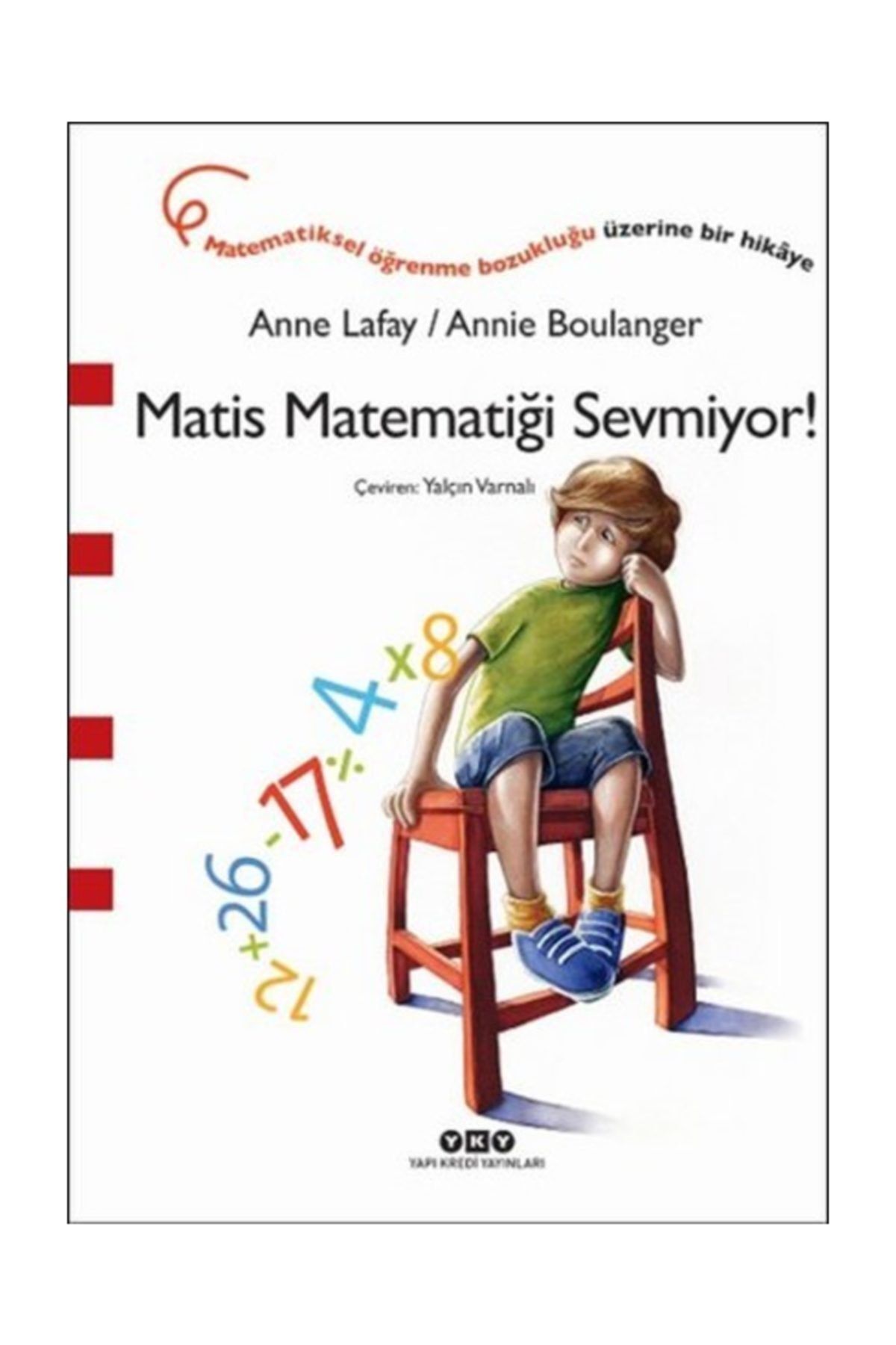 Yapi Kredi Yayinlari Matis Matematigi Sevmiyor Trendyol