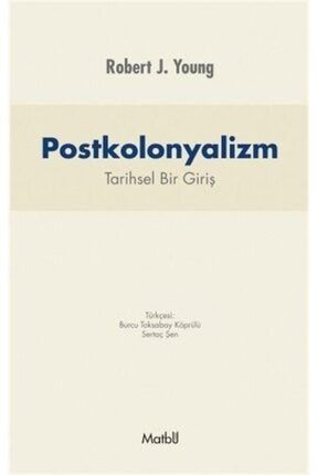 Postkolonyalizm & Tarihsel Bir Giriş 354304