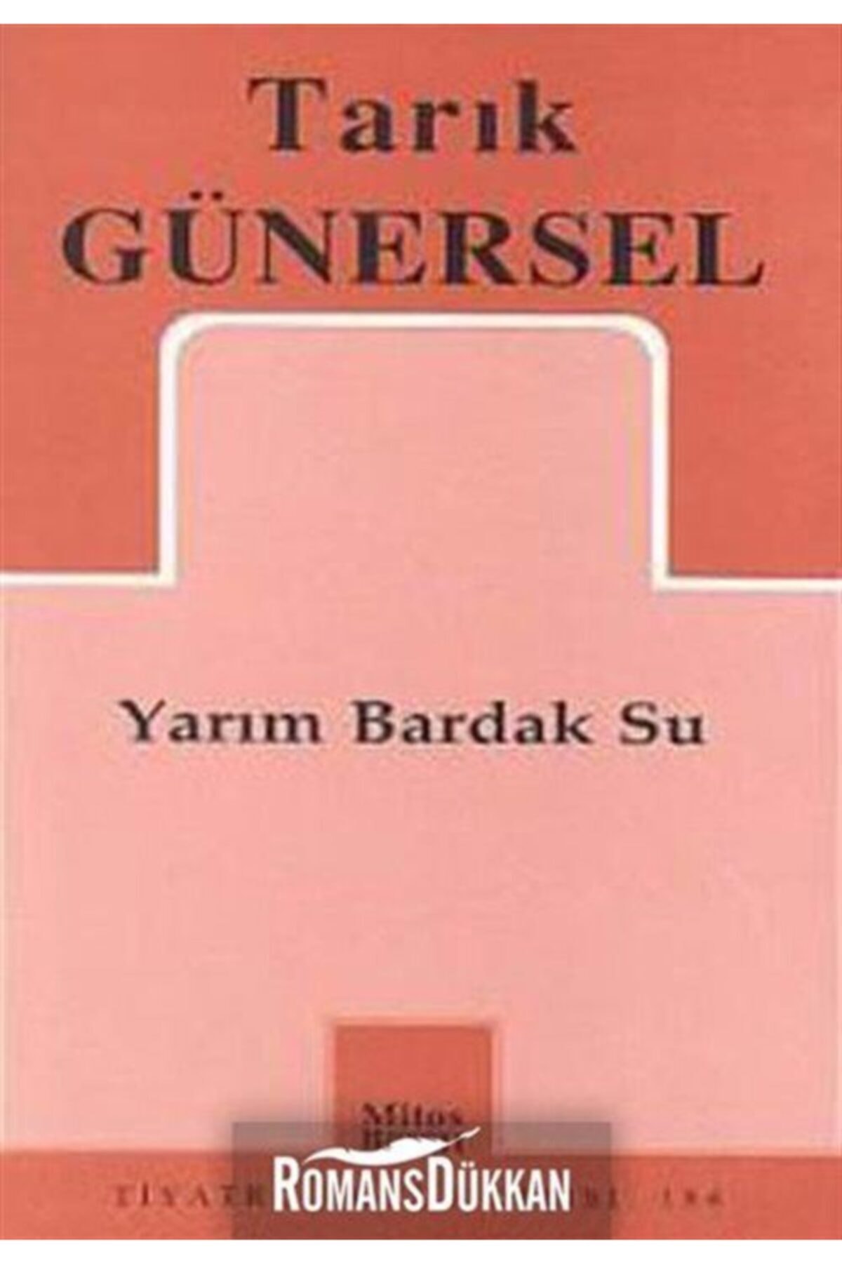 Yarım Bardak Su / Tarık Günersel / / 9789758648887