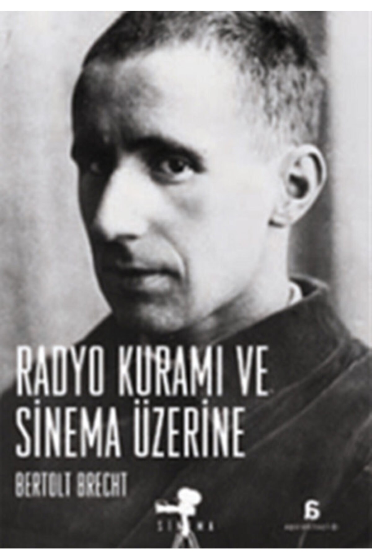 Radyo Kuramı Ve Sinema Üzerine (kitap)