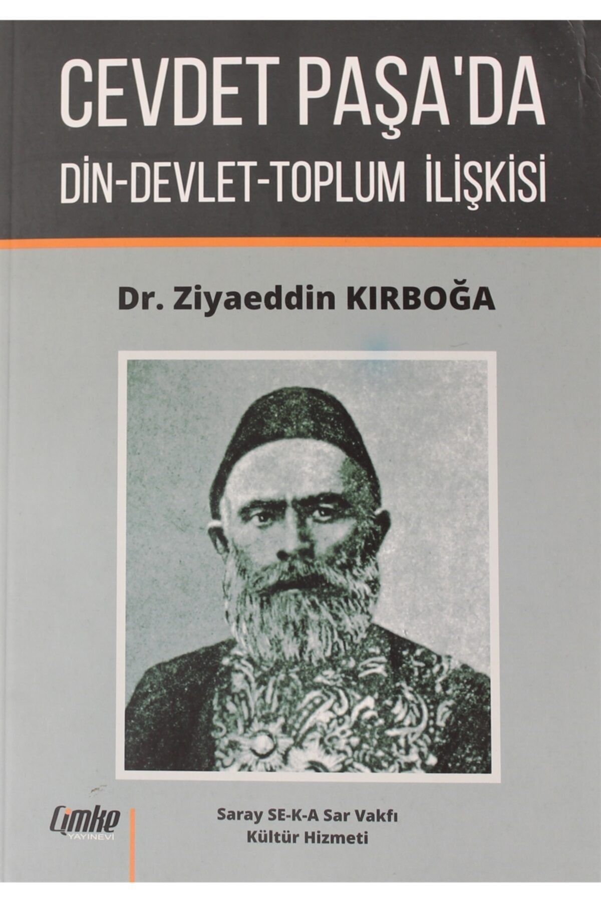 cevdet pasa da din devlet toplum iliskisi ziyaeddin kirboga 9786057813510