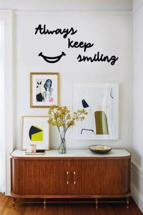 Always Keep Smiling Duvar Yazısı Dekoratif Tablo Ahşap Duvar Yazısı ALWYS-SMLNG
