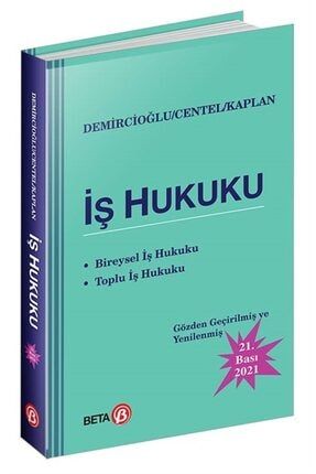 Iş Hukuku - Tankut Centel 9786052424704