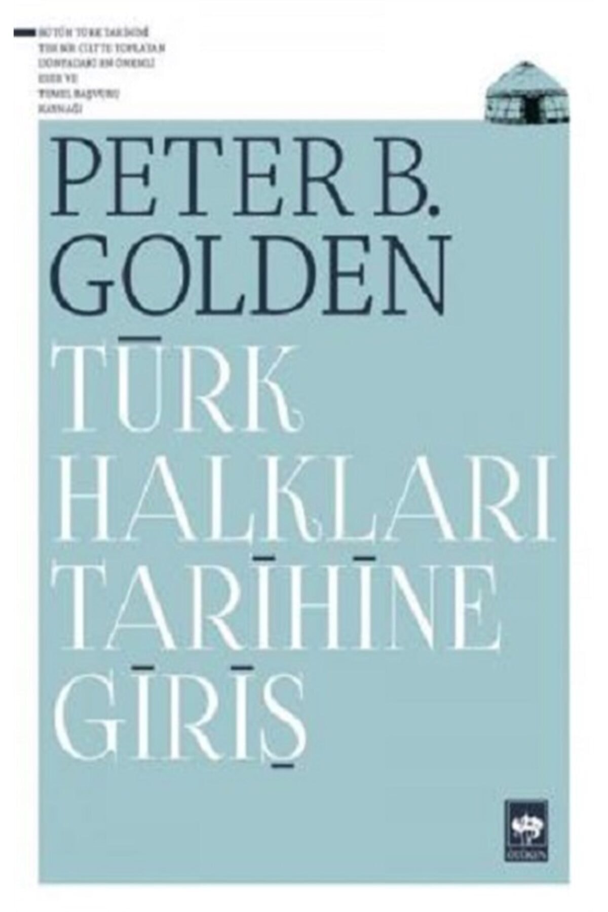 Ötüken Neşriyat Türk Halkları Tarihine Giriş