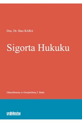 Sigorta Hukuku - Hacı Kara BASKI-2-ALESTA-12-SH