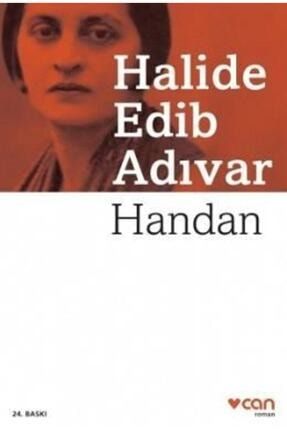 Handan | Halide Edib Adıvar | 97897507235374672