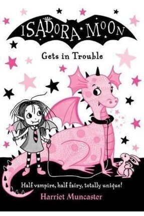 Isadora Moon Gets In Troble 9780192758514