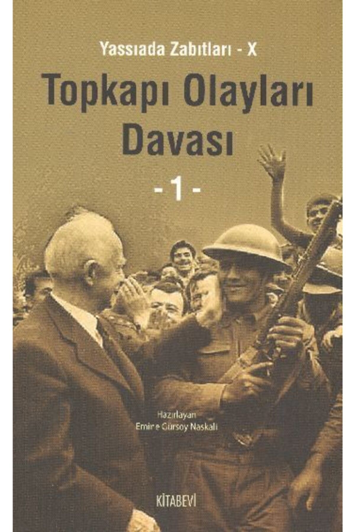 kitabevi yayinlari yassiada zabitlari 10 topkapi olaylari davasi 2 kitap takim fiyati yorumlari trendyol